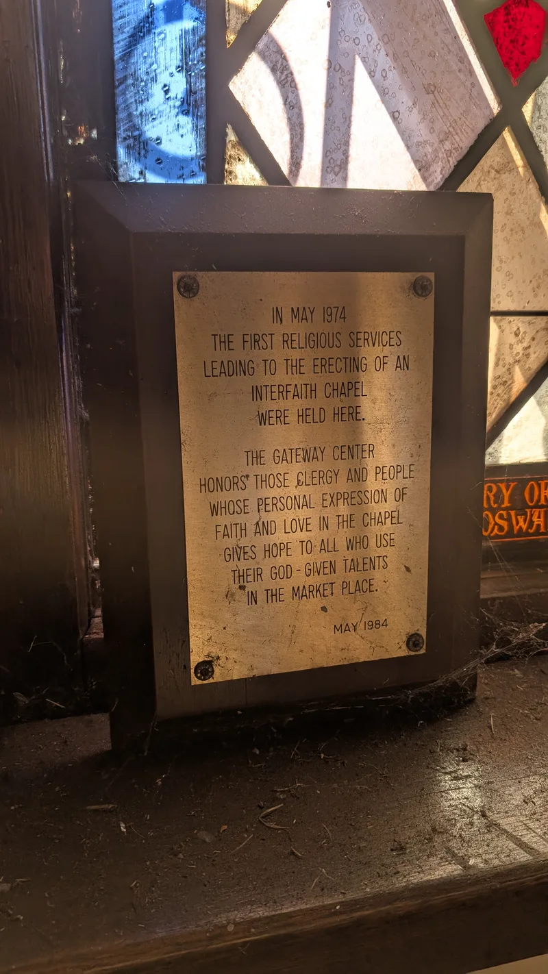 Gateway Center interfaith chapel plaque, May 1974 — the first religious services held here